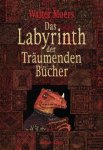 Kais Buchtagebuch – Walter Moers – „Das Labyrinth der träumenden Bücher“ (Deutschland, 2011)